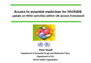 Access to essential medicines for HIVAIDS update on