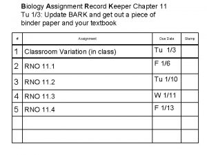 Biology Assignment Record Keeper Chapter 11 Tu 13