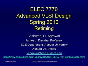 ELEC 7770 Advanced VLSI Design Spring 2010 Retiming