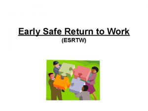 Early Safe Return to Work ESRTW Employer Responsibility