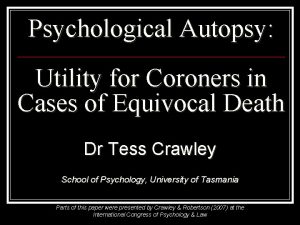 Psychological Autopsy Utility for Coroners in Cases of