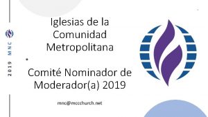 2019 MNC 1 Iglesias de la Comunidad Metropolitana