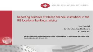Reporting practices of Islamic financial institutions in the