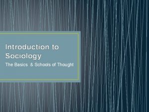 Schools of thought in sociology