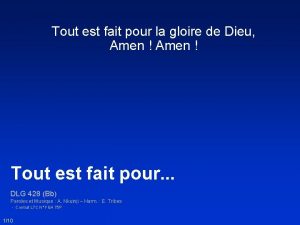 Tout est fait pour la gloire de Dieu