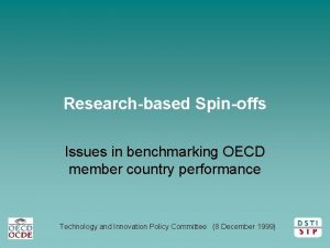 Researchbased Spinoffs Issues in benchmarking OECD member country