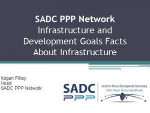 SADC PPP Network Infrastructure and Development Goals Facts