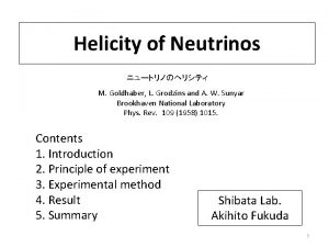 Helicity of Neutrinos M Goldhaber L Grodzins and