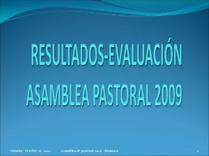 Monday October 26 2020 Asamblea de pastoral 2009