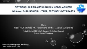 DISTRIBUSI ALIRAN AIRTANAH DAN MODEL AQUIFER WILAYAH GUNUNGKIDUL