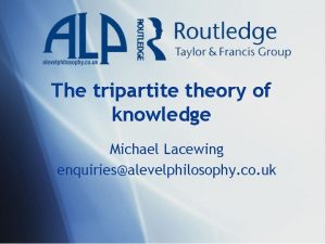 Tripartite theory of knowledge