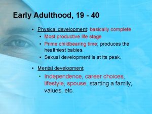 Early adulthood developmental stage