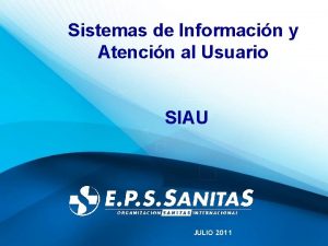 Sistemas de Informacin y Atencin al Usuario SIAU