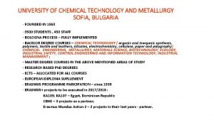 UNIVERSITY OF CHEMICAL TECHNOLOGY AND METALLURGY SOFIA BULGARIA