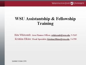 WSU Assistantship Fellowship Training Rita Whitcomb Area Finance