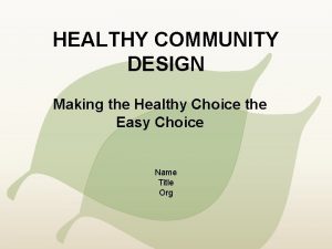 Benefits of a healthy community