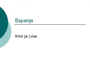 Espanja Kirsi ja Liisa Espanja pkaupunki Madrid vkiluku
