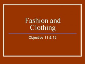 Objective of sewing