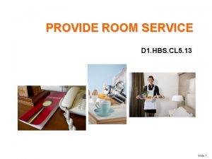 Presenting room service account script