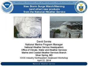 NATIONAL OCEANIC AND ATMOSPHERIC ADMINISTRATION New Storm Surge