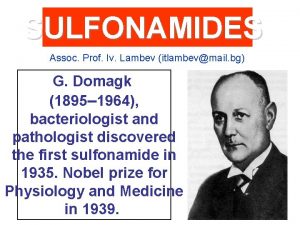 SULFONAMIDES Assoc Prof Iv Lambev itlambevmail bg G