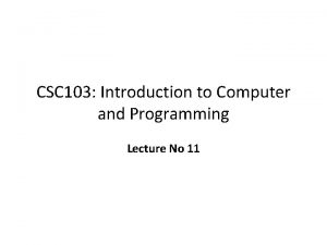 Csc 103 Csc 103
