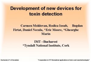 Development of new devices for toxin detection Carmen