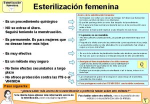 Esterilizacin femenina Acerca de la esterilizacin femenina Se