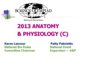 2013 ANATOMY PHYSIOLOGY C Karen Lancour Patty Palmietto