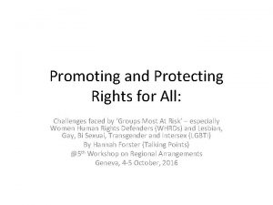 Promoting and Protecting Rights for All Challenges faced