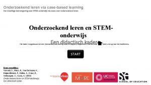 Onderzoekend leren via casebased learning Een krachtige leeromgeving