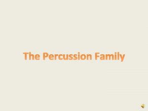 The Percussion Family Positive Examples Timpani Pitched Strike