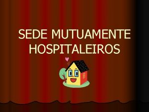 Sede hospitaleiros