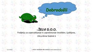 Dobrodoli v ELVI D O O Podjetju za