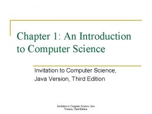 Invitation to computer science