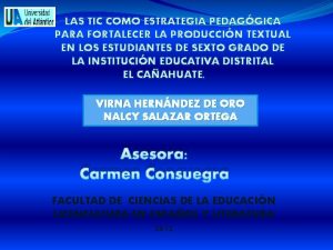 LAS TIC COMO ESTRATEGIA PEDAGGICA PARA FORTALECER LA