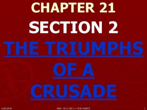 The triumphs of a crusade
