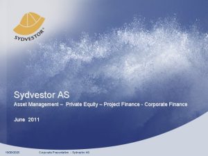 Sydvestor AS Asset Management Private Equity Project Finance