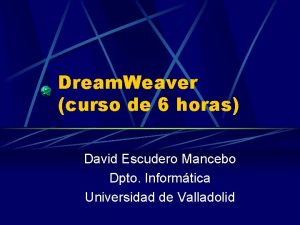 Dream Weaver curso de 6 horas David Escudero