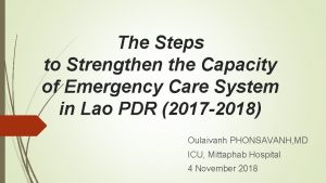 The Steps to Strengthen the Capacity of Emergency