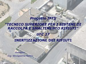 Progetto IFTS TECNICO SUPERIORE PER I SISTEMI DI