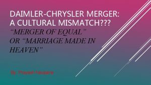 Daimler-chrysler merger analysis Daimler-chrysler merger analysis