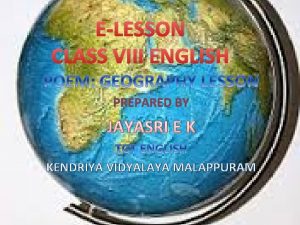 ELESSON CLASS VIII ENGLISH PREPARED BY JAYASRI E