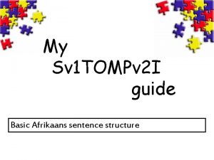 My Sv 1 TOMPv 2 I guide Basic