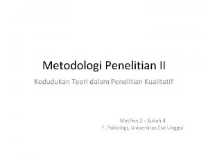 Kedudukan teori dalam penelitian kualitatif