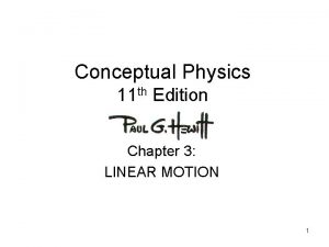 Conceptual physics chapter 3 linear motion Conceptual physics chapter 3 linear motion