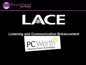 Listening and communication enhancement
