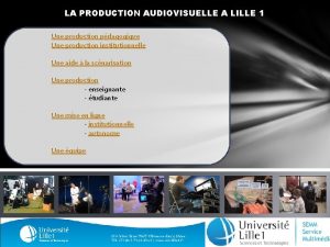 Production audiovisuelle lille