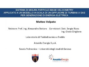 SISTEMA DI MISURA PARTICLE IMAGE VELOCIMETRY APPLICATO A