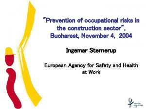 Prevention of occupational risks in the construction sector